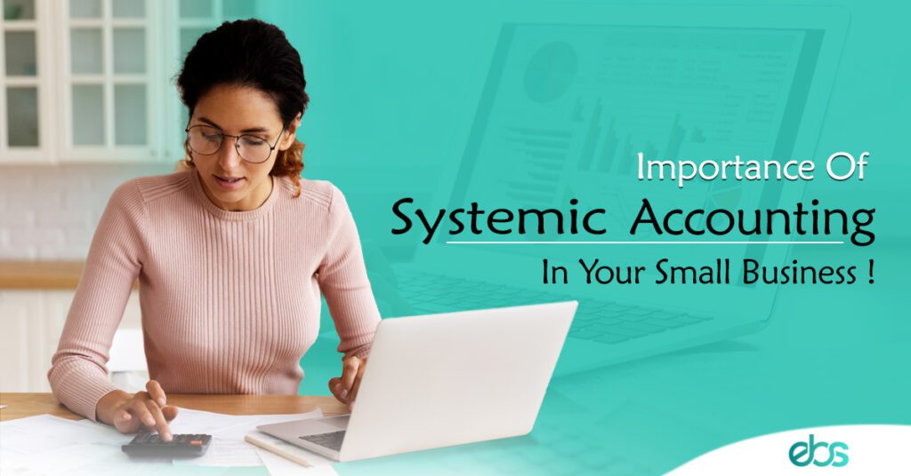 Importance of systemic accounting in any business