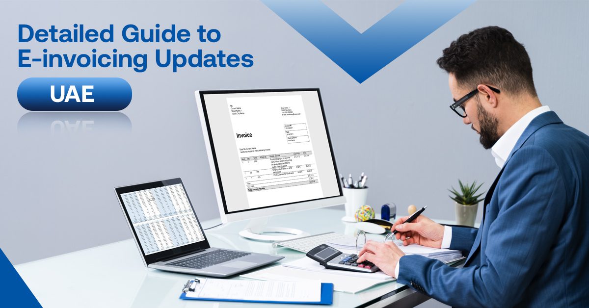 Updates on E-invoicing in the UAE