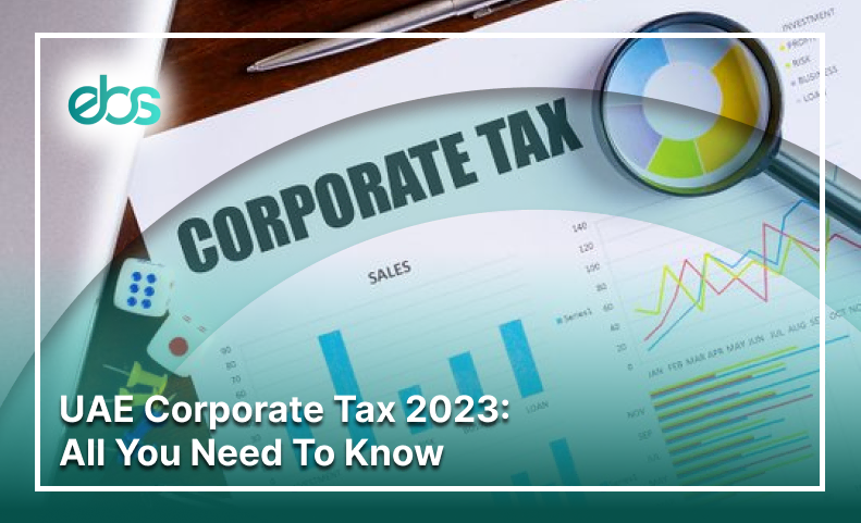 uae corporate tax: all you need to know