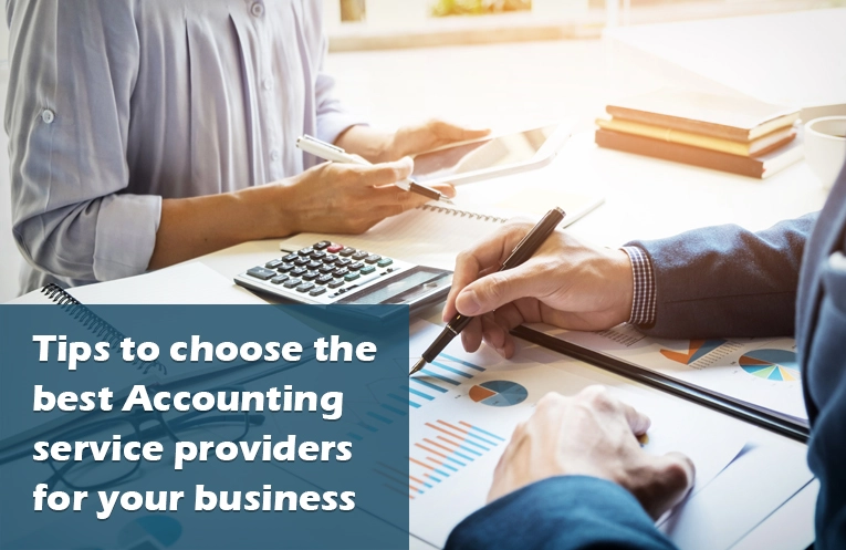 tips-to-choose-the-best-accounting-service-providers-for-your-business