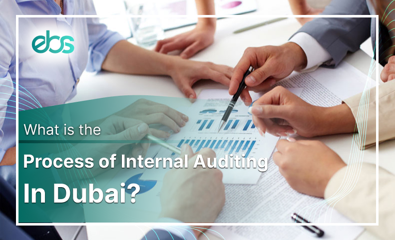 what is the process of internal auditing in dubai