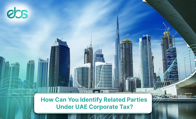 how can you identify related parties under uae corporate tax