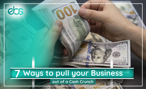 7 ways to pull your business out of a cash