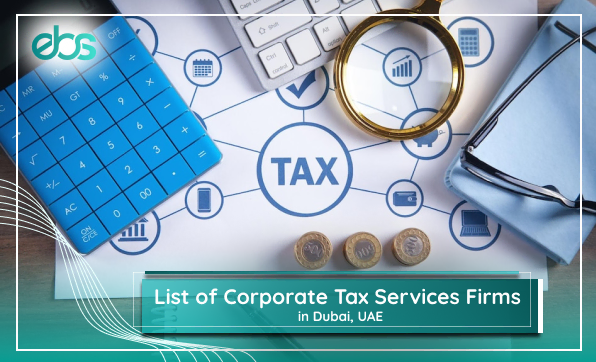 List Of Corporate Tax Services Firms In Dubai