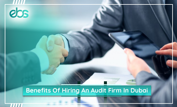 Hiring An Audit Firm In Dubai