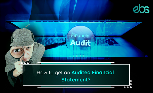 Audited financial statements