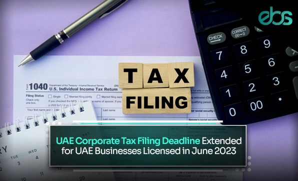 UAE corporate tax filing deadline