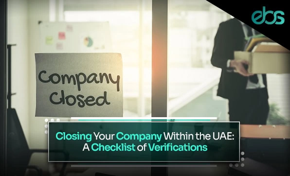 Company closure checklist UAE