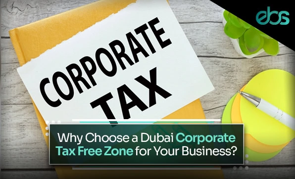 dubai corporate tax free zone