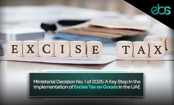 Excise Tax UAE 2025