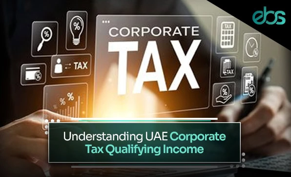 UAE Corporate Tax Qualifying Income