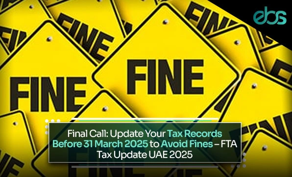 FTA tax update UAE 2025