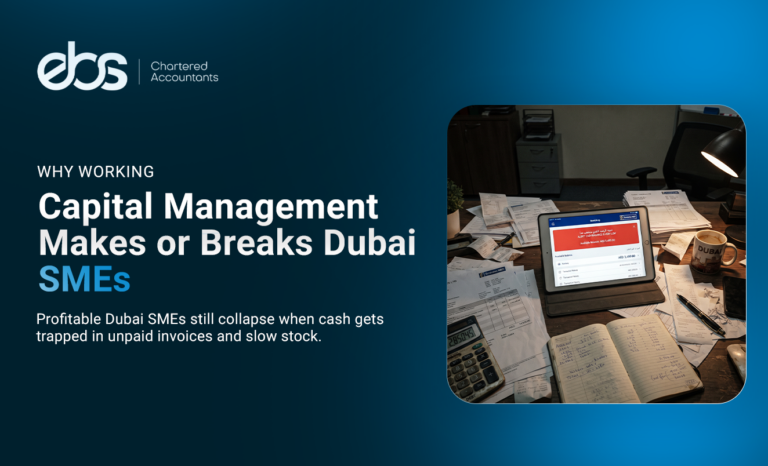 Why Working Capital Management Makes or Breaks Dubai SMEs