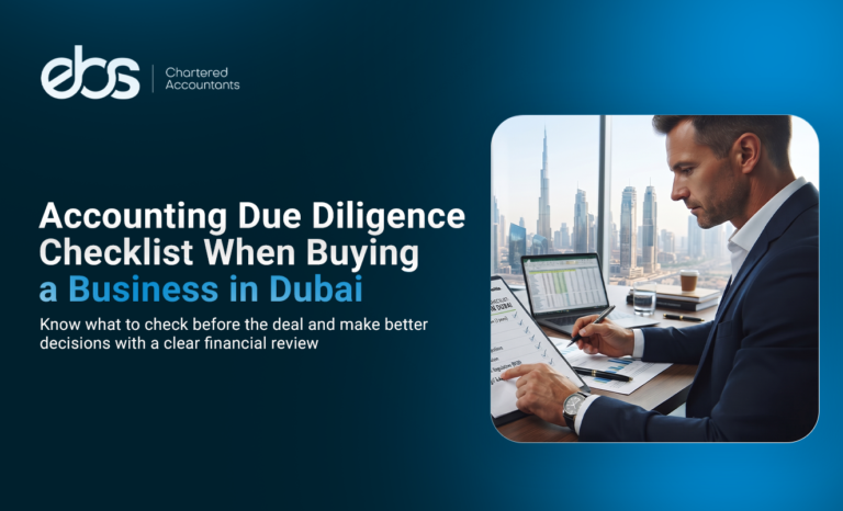 Buying a Dubai business means inheriting its hidden tax debts and liabilities along with its assets. This due diligence checklist shows exactly what to verify first.