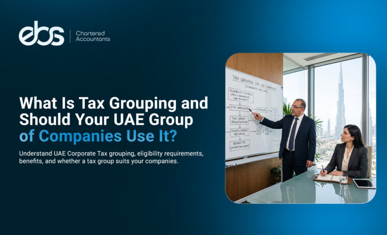 What Is Tax Grouping and Should Your UAE Group of Companies Use It?