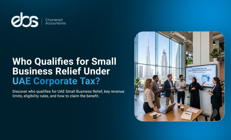 Who Qualifies for Small Business Relief Under UAE Corporate Tax?